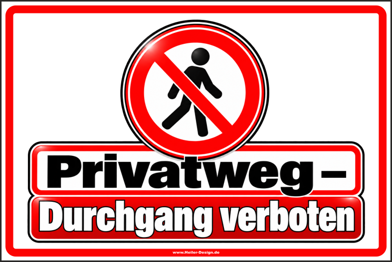 Privatweg – Durchgang verboten
