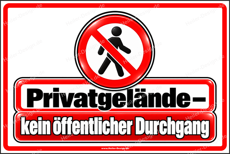 Verbotsschild Privatgelände – kein öffentlicher Durchgang