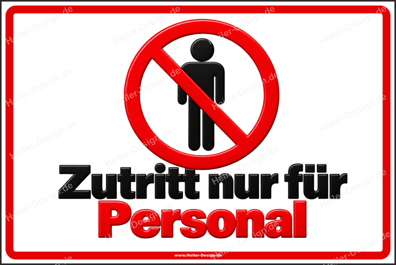 Zutritt nur für Personal