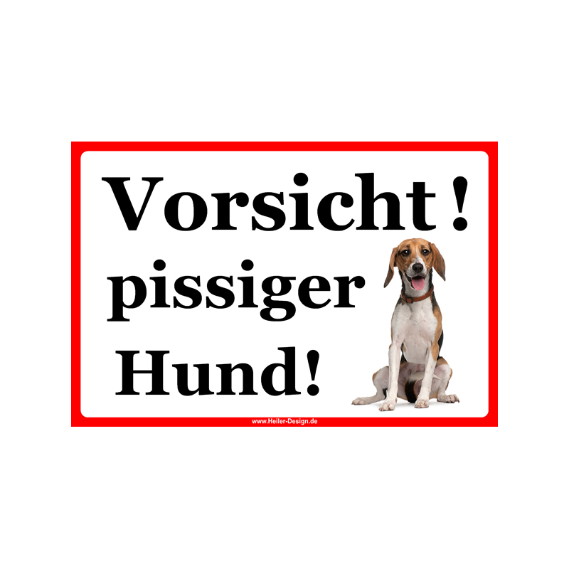 Warnschild Vorsicht pissiger Hund!