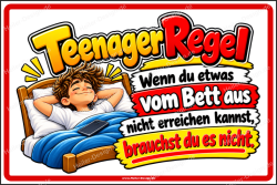 Lustiges Schild Teenager-Regel – Wenn du etwas vom...