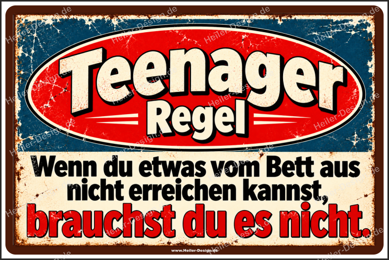 Funny Sign Teenager Rule – If You Cannot Reach It from Bed, You Do Not Need It - 2