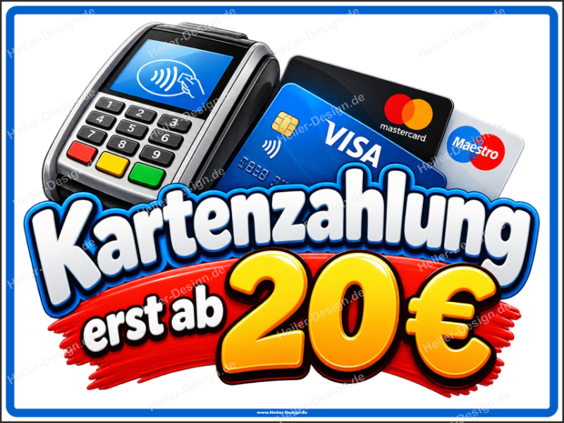 Hinweisschild Kartenzahlung erst ab 20 €