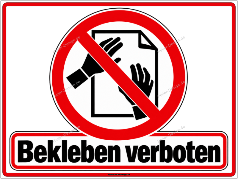 Verbotsschild Bekleben verboten