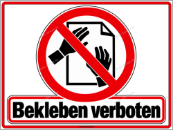 Verbotsschild Bekleben verboten