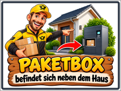Hinweisschild Paketbox befindet sich neben dem Haus