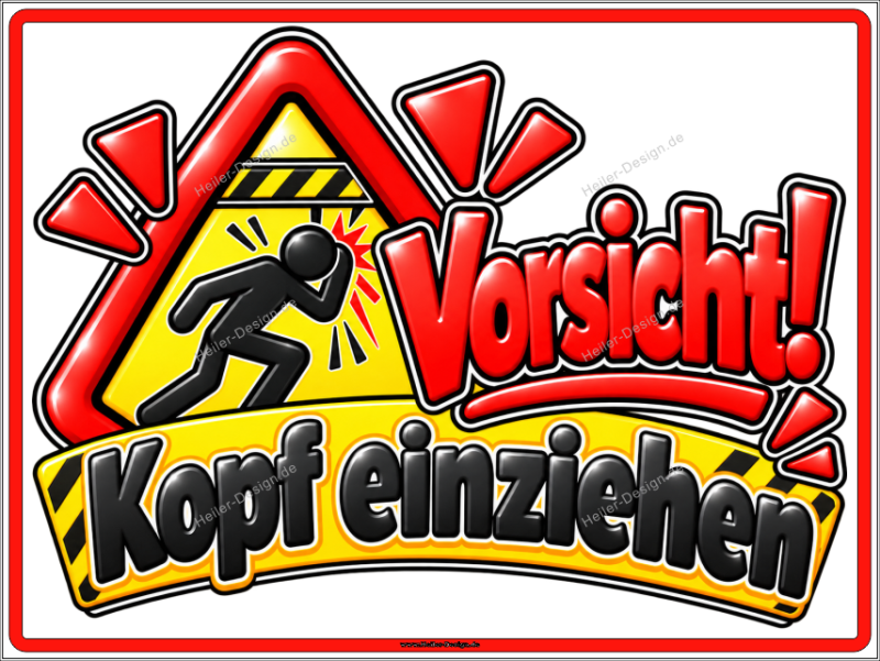 Warnschild Vorsicht! Kopf einziehen