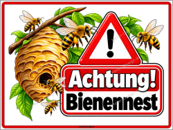 Warning Sign Warning! Bee Nest