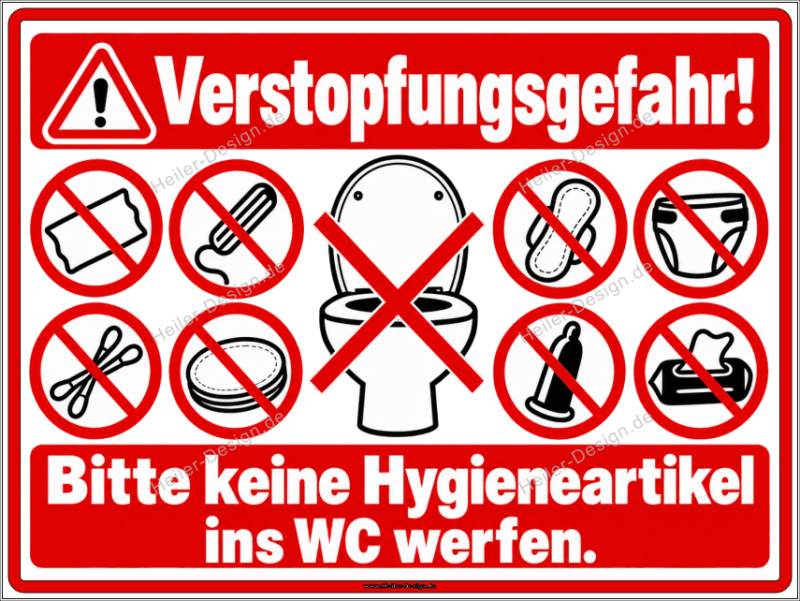 Hinweisschild Verstopfungsgefahr! Bitte keine Hygieneartikel ins WC werfen. - 4