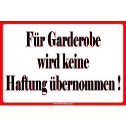 Für Garderobe wird keine Haftung übernommen! - 2