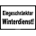 Warnschild Eingeschränkter Winterdienst!