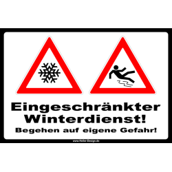 Warning Sign Limited Winter Service Walk at Your Own Risk! 2