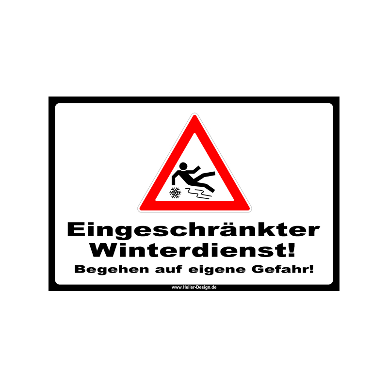 Warning Sign Limited Winter Service Walk at Your Own Risk! 3