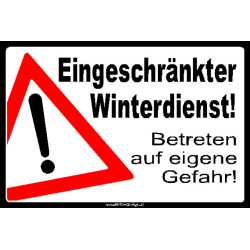 Hinweisschild Eingeschränkter Winterdienst! Betreten...