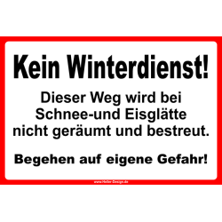 Warning Sign No Winter Service! This Path Is Not Cleared...