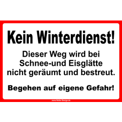 Schild Kein Winterdienst!Dieser Weg wird bei Schnee-und...