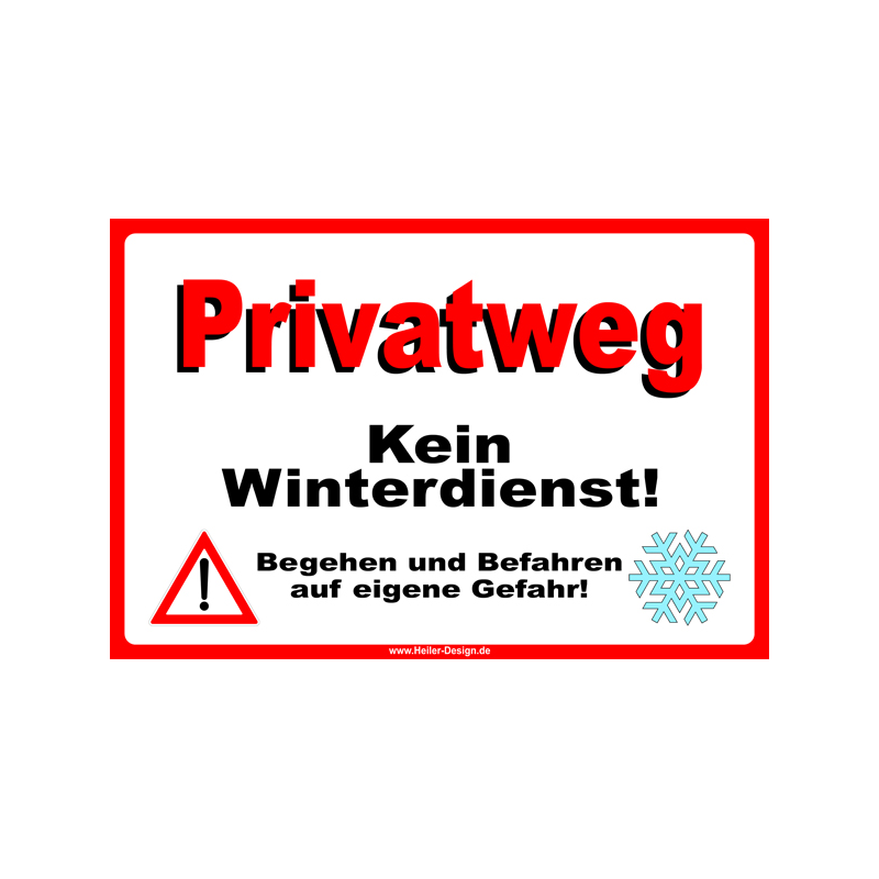Warning Sign Private Road No Winter Service! Walk and Drive at Your Own Risk!