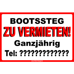 Schild Bootssteg zu vermieten ganzjährig Telefonnummer