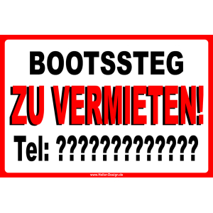 Schild Bootssteg zu vermieten Telefonnummer
