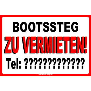 Schild Bootssteg zu vermieten Telefonnummer