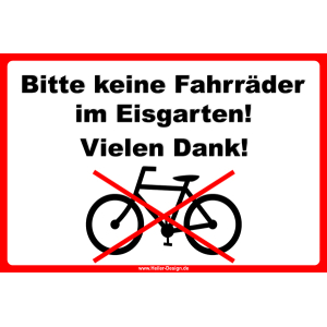 Bitte keine Fahrräder im Eisgarten! Vielen Dank!