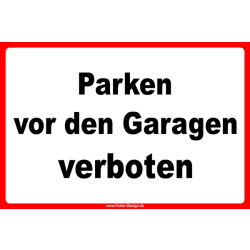Parken vor den Garagen verboten
