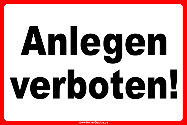 Verbotsschild Anlegen verboten! - 1