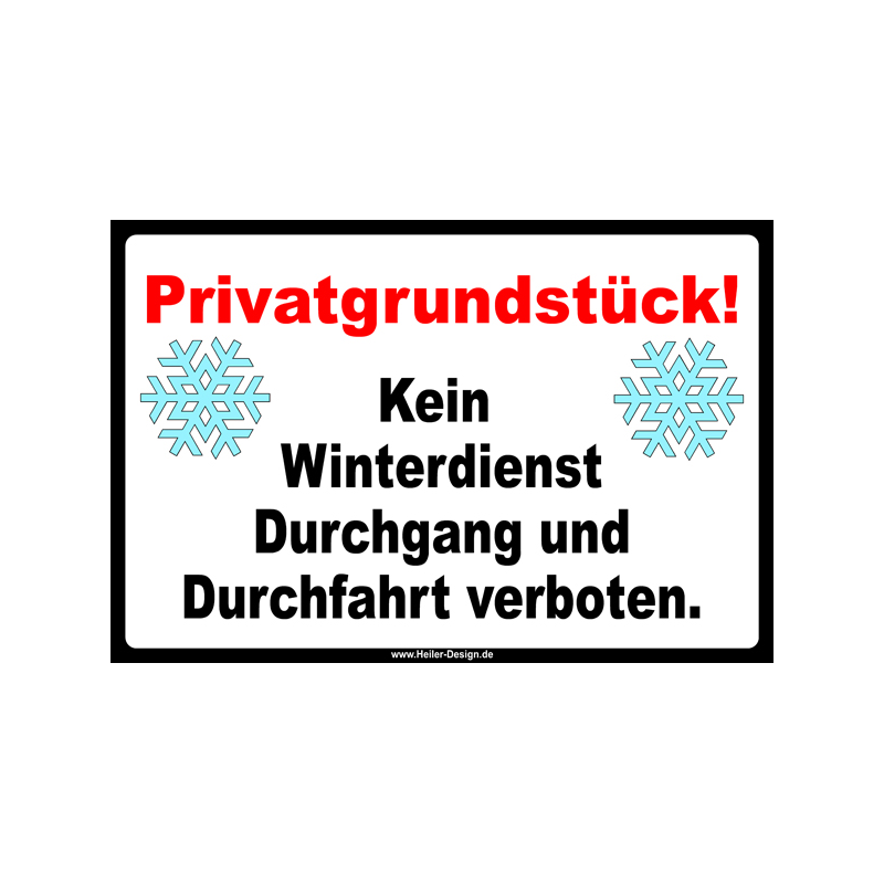 Private Property No Winter Service No Entry or Passage