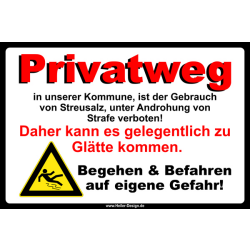 Privatweg in unserer Kommune, ist der Gebrauch von...