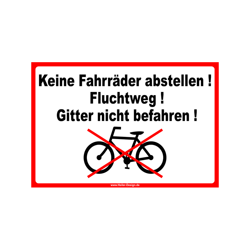 Information Sign No Parking Bicycles! Escape Route! Do Not Ride Over Grate!