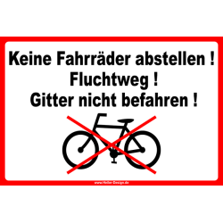 Hinweisschild Keine Fahrräder abstellen! Fluchtweg!...