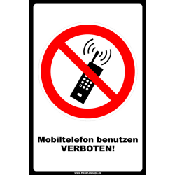 Mobiltelefon benutzen VERBOTEN!