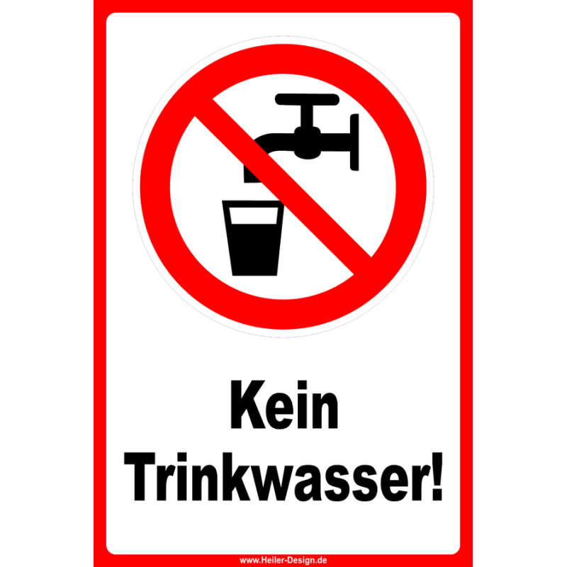 Hinweisschild Kein Trinkwasser!