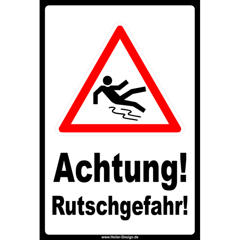 Warning sign Caution slippery surface