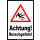 Achtung!Rutschgefahr!