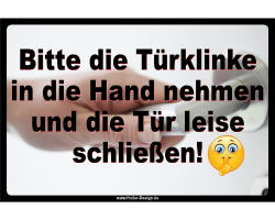 Hinweisschild Bitte die Türklinke in die Hand nehmen...