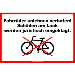 Fahrräder anlehnen verboten! Schäden am Lack...